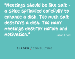 Meetings should be like salt quote